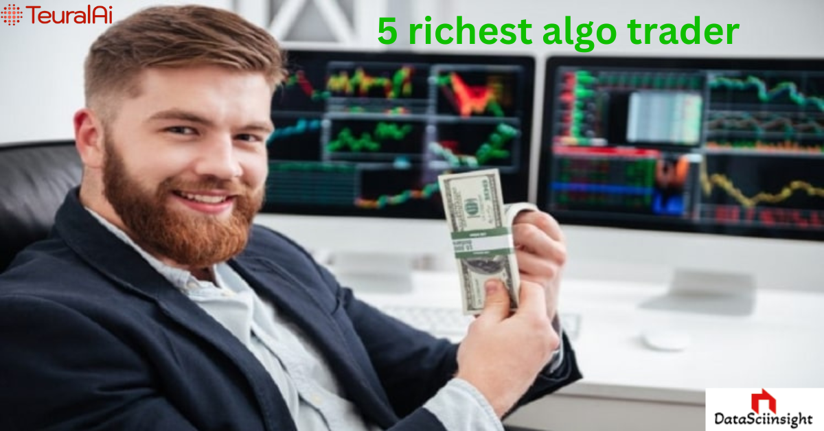 Top 5 Most Richest Algo Trader in the world